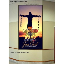 BE LOOSED FROM THIS BOND   Acrylic Glass Frame Scripture Art   (GWOVERCOMER4109)   "44X62"