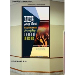 ALWAYS GIVING THANKS   Bible Scriptures on Forgiveness Frame   (GWOVERCOMER5067)   