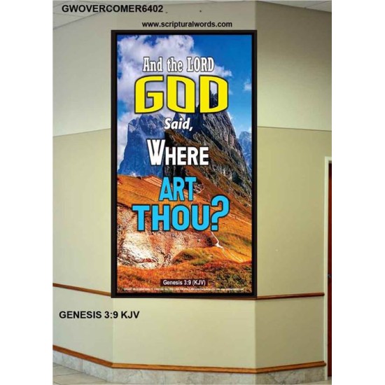 WHERE ARE THOU   Custom Framed Bible Verses   (GWOVERCOMER6402)   