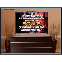 WHAT SHALL A MAN GIVE FOR HIS SOUL   Framed Guest Room Wall Decoration   (GWOVERCOMER6584)   "62x44"