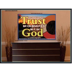 TRUST NOT IN YOURSELVES   Modern Wall Art   (GWOVERCOMER6690)   "62x44"