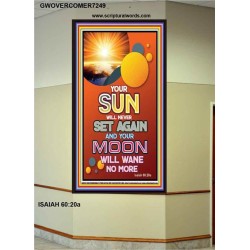 YOUR SUN WILL NEVER SET   Frame Bible Verse Online   (GWOVERCOMER7249)   "44X62"