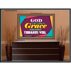 ABOUNDING GRACE   Printable Bible Verse to Framed   (GWOVERCOMER7591)   "62x44"