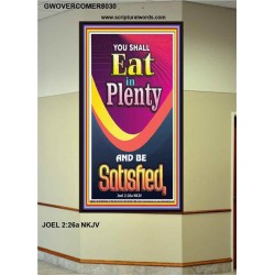 YOU SHALL EAT IN PLENTY   Inspirational Bible Verse Framed   (GWOVERCOMER8030)   