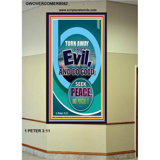 TURN AWAY FROM EVIL   Encouraging Bible Verses Framed   (GWOVERCOMER8082)   