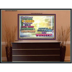 WHO IS LIKE UNTO THEE   Kitchen Wall Art   (GWOVERCOMER8261)   "62x44"