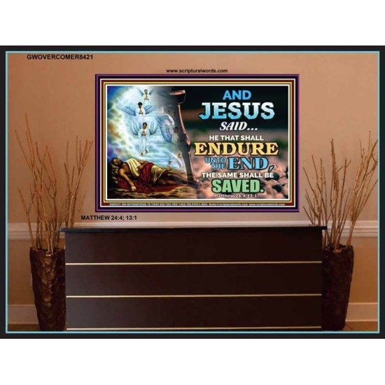 YE SHALL BE SAVED   Unique Bible Verse Framed   (GWOVERCOMER8421)   