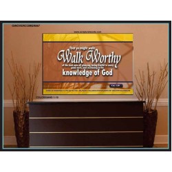 WALK WORTHY   Encouraging Bible Verses Framed   (GWOVERCOMER867)   "62x44"