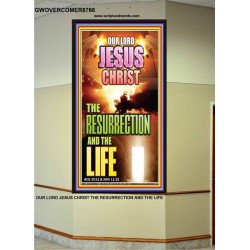 THE RESURRECTION AND THE LIFE   Christian Wall Dcor   (GWOVERCOMER8766)   