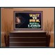 WAIT UPON THE LORD   Bible Scriptures on Forgiveness Acrylic Glass Frame   (GWOVERCOMER8936)   