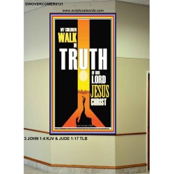 WALK IN THE TRUTH   Large Framed Scripture Wall Art   (GWOVERCOMER9121)   "44X62"