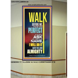 WALK BEFORE ME   Bible Verse Frames online   (GWOVERCOMER9129)   "44X62"