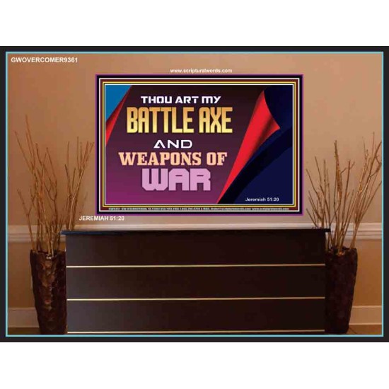 YOU ARE MY WEAPONS OF WAR   Framed Bible Verses   (GWOVERCOMER9361)   