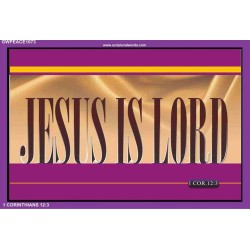 JESUS IS LORD   Bible Verses Framed Art Prints   (GWPEACE1073)   "14x12"