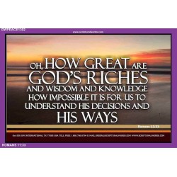 HOW GREAT ARE GOD'S RICHES   Custom Framed Bible Verse   (GWPEACE1302)   