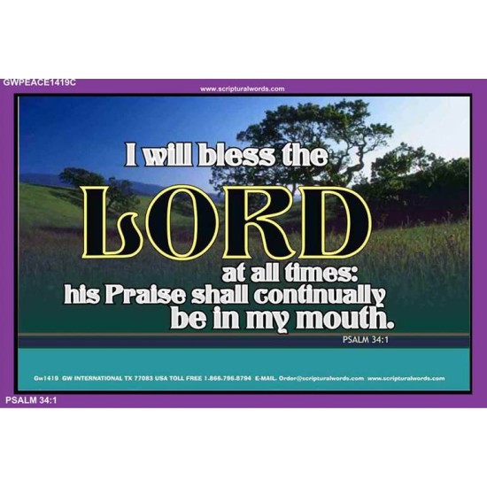 I WILL BLESS THE LORD   Unique Bible Verse Frame   (GWPEACE1419C)   