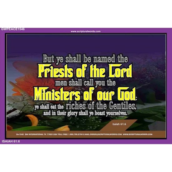 YE SHALL BE NAMED THE PRIESTS THE LORD   Bible Verses Framed Art Prints   (GWPEACE1546)   