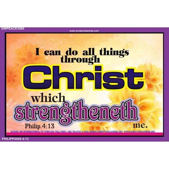 I CAN DO ALL THINGS THROUGH CHRIST   Frame Bible Verses Online   (GWPEACE3560)   