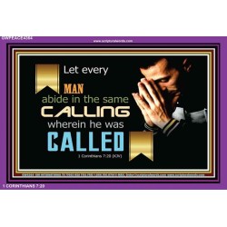 ABIDE IN YOUR CALLING   Modern Wall Art   (GWPEACE4364)   