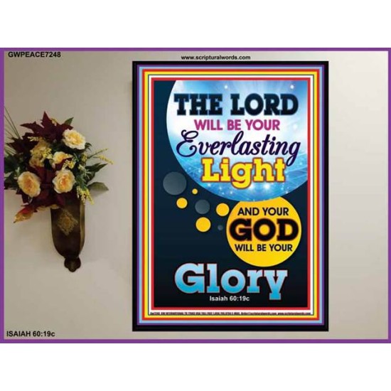 YOUR GOD WILL BE YOUR GLORY   Custom Bible Verses Poster   (GWPEACE7248)   
