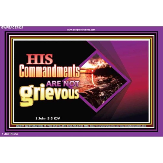 HIS COMMANDMENTS   Christian Quote Framed   (GWPEACE7827)   