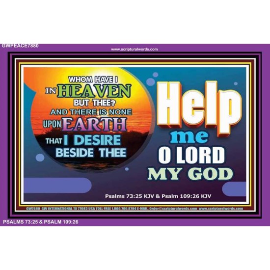 HELP ME O LORD MY GOD   Religious Art Frame   (GWPEACE7880)   