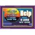 HELP ME O LORD MY GOD   Religious Art Frame   (GWPEACE7880)   "14x12"