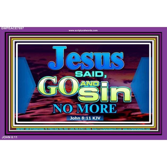 GO AND SIN NO MORE   Scripture Art Prints   (GWPEACE7897)   