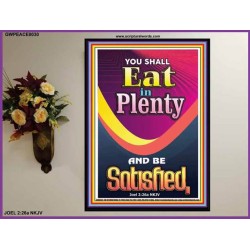 YOU SHALL EAT IN PLENTY   Bible Verse Poster for Home   (GWPEACE8030)   
