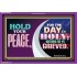 HOLD YOUR PEACE   Christian Artwork Frame   (GWPEACE8219)   "14x12"