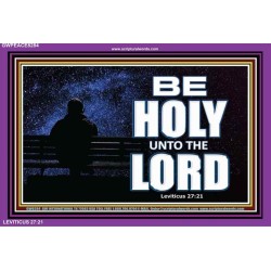 HOLY UNTO THE LORD   Affordable Wall Art   (GWPEACE8284)   