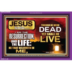 I AM THE RESURRECTION   Encouraging Bible Verses Framed   (GWPEACE8529)   