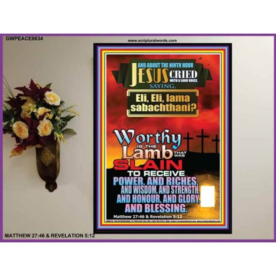 WORTHY IS THE LAMB   Bible Verses Frame for Home   (GWPEACE8634)   