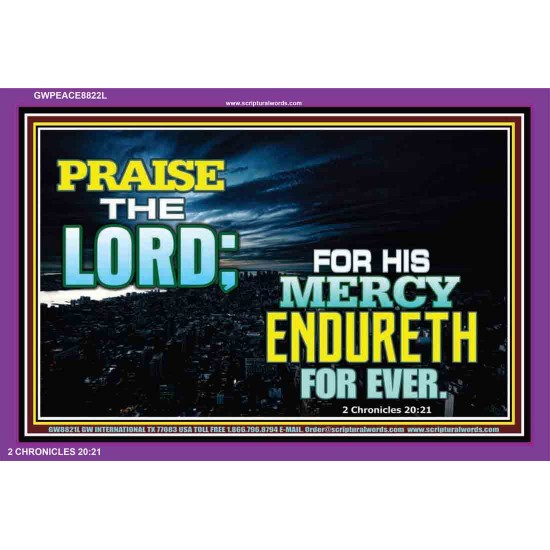 HIS MERCY ENDURETH FOR EVER   Framed Bible Verse   (GWPEACE8822L)   