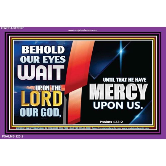 HAVE MERCY UPON US   Framed Scripture Dcor   (GWPEACE9057)   