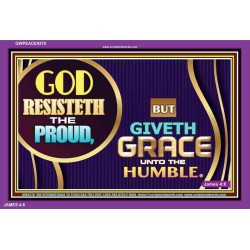 GOD RESISTETH THE PROUD   Framed Art & Wall Decor   (GWPEACE9270)   