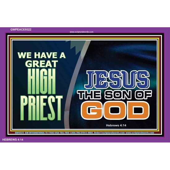 GREAT HIGH PRIEST IS OUR LORD JESUS CHRIST   Dcor Art Work   (GWPEACE9322)   