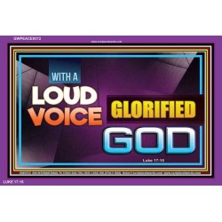 WITH A LOUD VOICE GLORIFIED GOD   Bible Verse Framed for Home   (GWPEACE9372)   