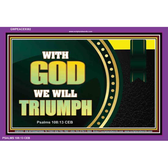 WITH GOD WE WILL TRIUMPH   Large Frame Scriptural Wall Art   (GWPEACE9382)   