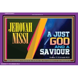 JEHOVAH NISSI A JUST GOD AND A SAVIOUR   Encouraging Bible Verse Framed   (GWPEACE9431)   