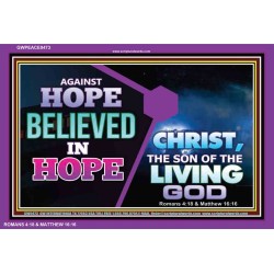 AGAINST HOPE BELIEVED IN HOPE   Bible Scriptures on Forgiveness Frame   (GWPEACE9473)   