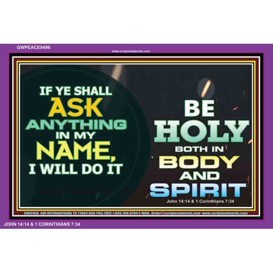 IF YE SHALL ASK ANYTHING IN MY NAME   Wall Art   (GWPEACE9496)   