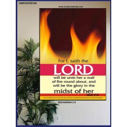WALL OF FIRE ROUND ABOUT YOU   Bible Verses Poster   (GWPOSTER186)   