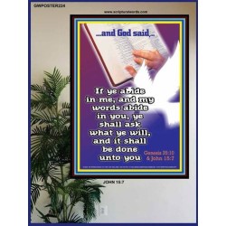 ABIDE IN ME AND YOUR NEEDS SHALL BE FULFILLED   Scripture Art Prints   (GWPOSTER224)   