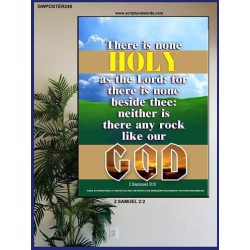 THERE IS NONE HOLY AS THE LORD   Inspiration Frame   (GWPOSTER249)   