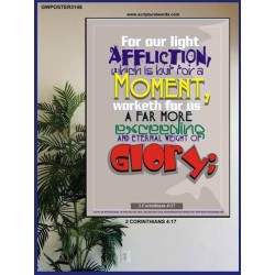 AFFLICTION WHICH IS BUT FOR A MOMENT   Inspirational Wall Art Frame   (GWPOSTER3148)   
