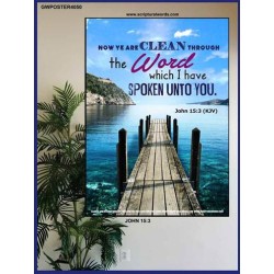 YE ARE CLEAN THROUGH THE WORD   Contemporary Christian poster   (GWPOSTER4050)   