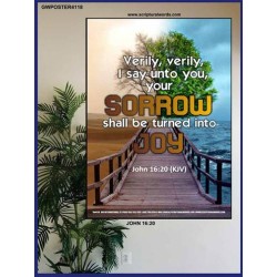YOUR SORROW SHALL BE TURNED INTO JOY   Christian Paintings Acrylic Glass Frame   (GWPOSTER4118)   