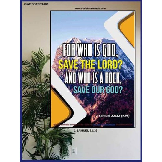 WHO IS A ROCK   Framed Bible Verses Online   (GWPOSTER4800)   