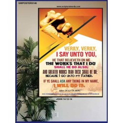 THE WORKS THAT I DO   Framed Bible Verses   (GWPOSTER5146)   